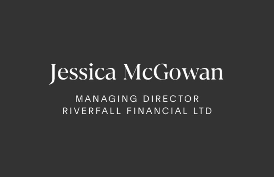 Adviser Spotlight: Jessica McGowan, Riverfall Financial Limited